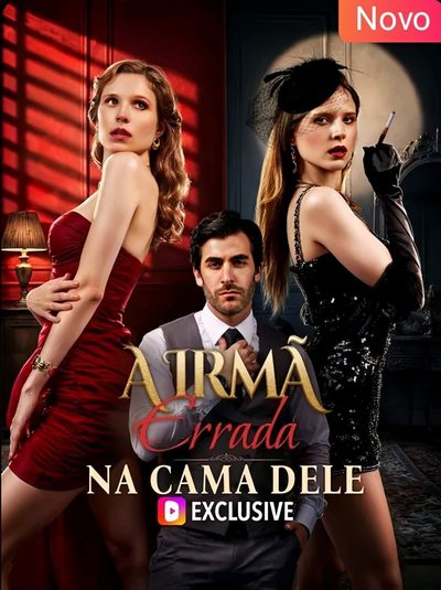 Capa da minisserie A Irmã Errada na Cama Dele -