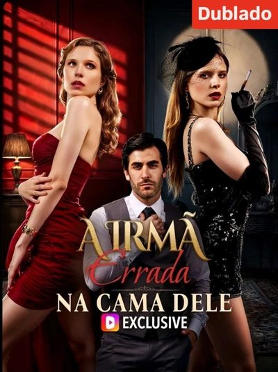 Capa da minisserie A Irmã Errada na Cama Dele