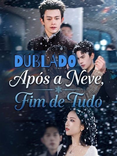 Capa da minisserie Após a Neve, Fim de Tudo dublado