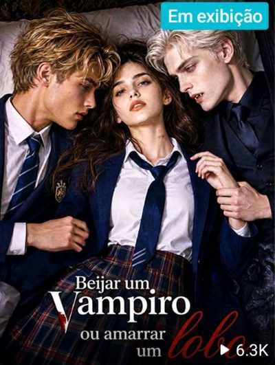 Capa da minisserie Beijar Um Vampiro Ou Amarrar Um Lobo