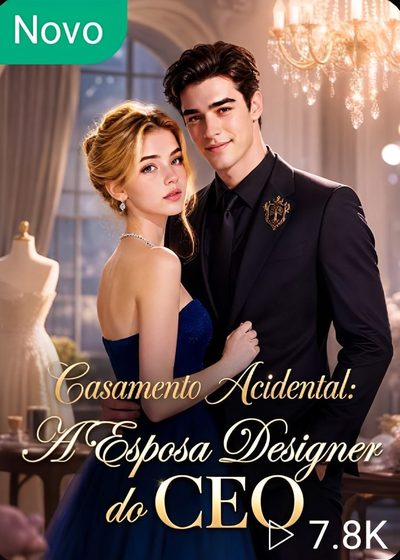 Capa da minisserie Casamento Acidental a Esposa Designer do Ceo