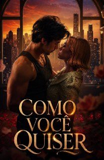 Capa da minisserie Como Você Quiser