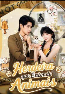 Capa da minisserie Herdeira que Entende Animais (legendado)