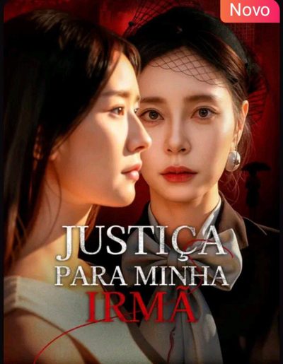 Capa da minisserie Justiça para Minha Irmã dublado