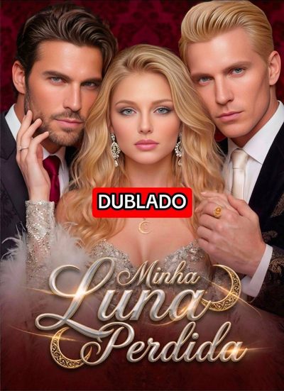 Capa da minisserie Minha Luna Perdida(dublado) dublado