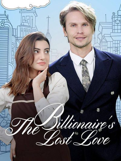 Capa da minisserie O Amor Perdido do Bilionário ⭐the Billionaire's Lost Love