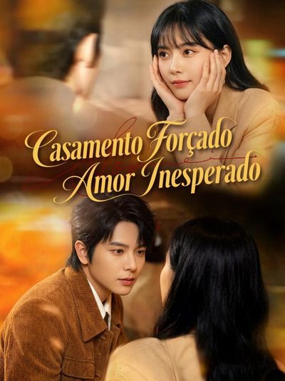 Capa da minisserie O Casamento Forçado Amor Inesperado 1