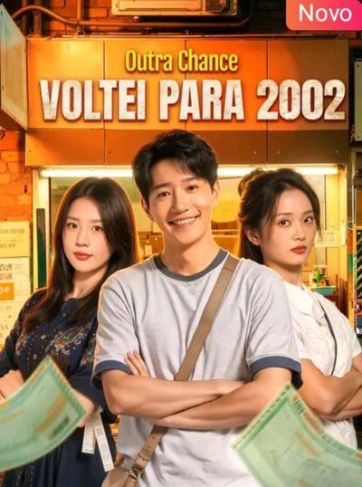Capa da minisserie Outra Chance Voltei para 2002 Reencarnar? Nunca Imaginei