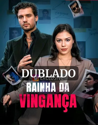 Capa da minisserie Rainha da Vingança (dublado) dublado