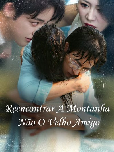 Capa da minisserie Reencontrar a Montanha, Não o Velho Amigo | sem Ver a Pátria Ver Montanhas Verdes