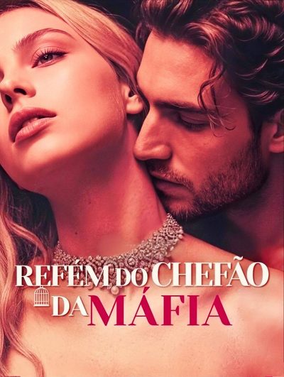Capa da minisserie Refém do Chefão da Máfia dublado