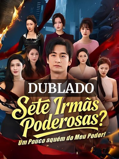 Capa da minisserie Sete Irmãs Poderosas? Um Pouco Aquém do Meu Poder! dublado
