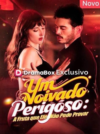 Capa da minisserie Um Noivado Perigoso: a Fruta que Ele Não Pode Provar