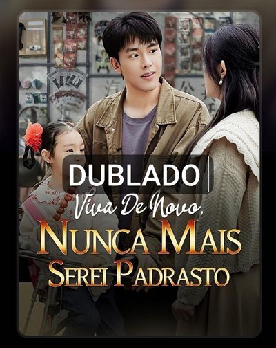 Capa da minisserie Viva de Novo, Nunca Mais Serei Padastro